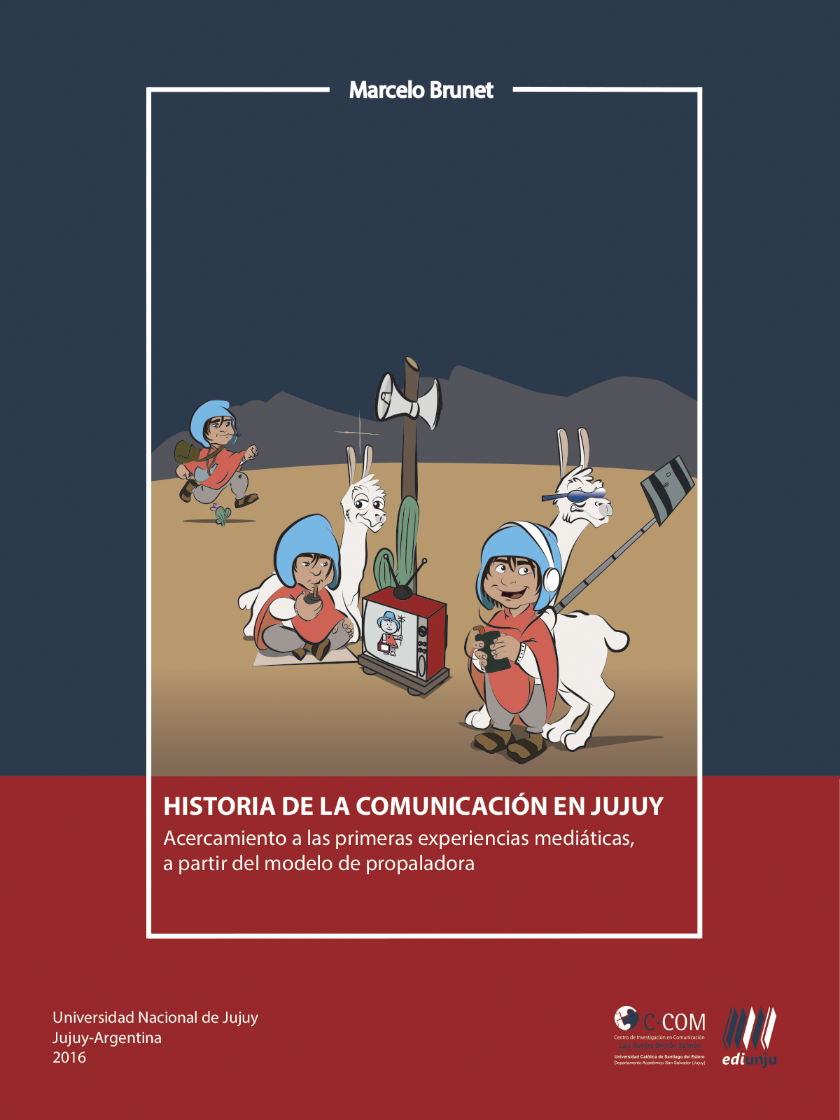 Portada de Historia de la Comunicación en Jujuy